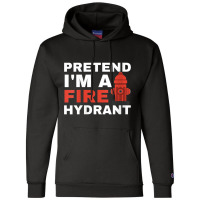 Womens Pretend I'm A Fire Hydrant Joke Prank Costu Champion Hoodie | Artistshot