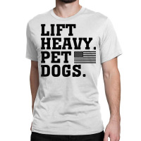 Lift Heavy Pet Dogs Usa American Tank Top Classic T-shirt | Artistshot