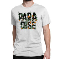 Paradise Classic T-shirt | Artistshot