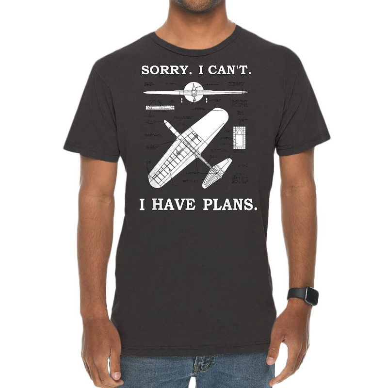 Sorry. I Can't. I Have Plans. Funny Airplane Model Vintage T-shirt | Artistshot