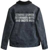 Womens Strong Women Intimidate Boys And Excite Men Unisex Sherpa-lined Denim Jacket | Artistshot