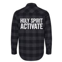 Holy Spirit Activate Christian Spirit Activate Flannel Shirt | Artistshot