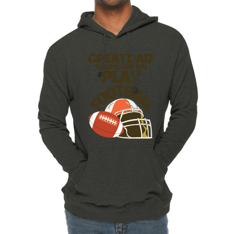 Great Dad Teaches His Son Play Football Lightweight Hoodie | Artistshot