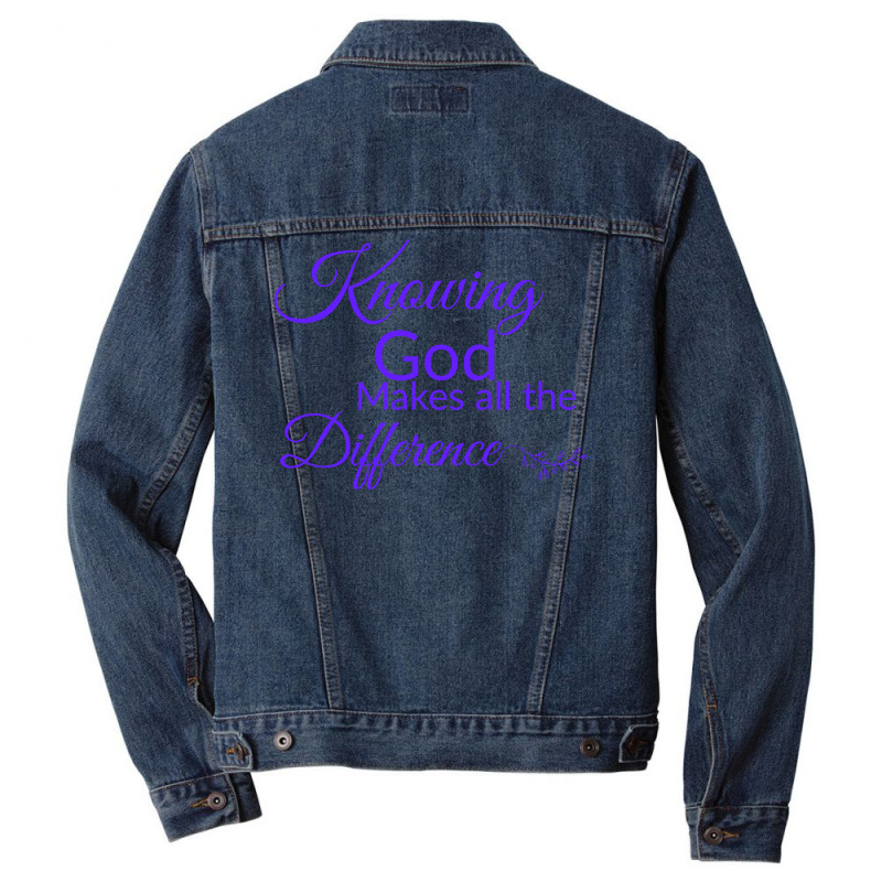 Knowing God Makes All The Difference Humor Men Denim Jacket by fathiyharebd | Artistshot