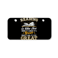 Reading Is Like Sex Bicycle License Plate | Artistshot