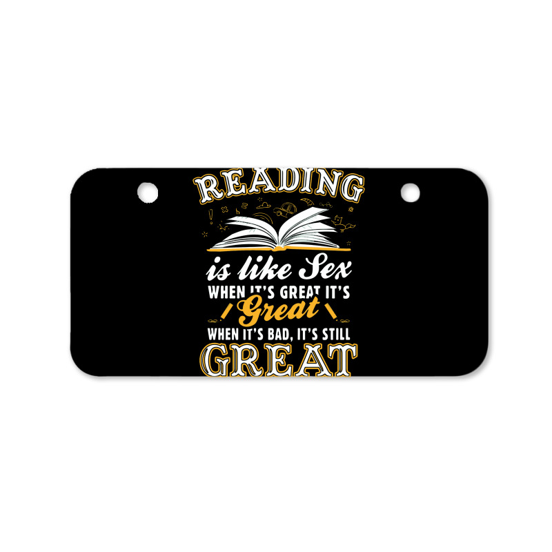 Reading Is Like Sex Bicycle License Plate by wakmunib | Artistshot