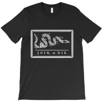 Join Or Die - Benjamin Franklin T-shirt | Artistshot