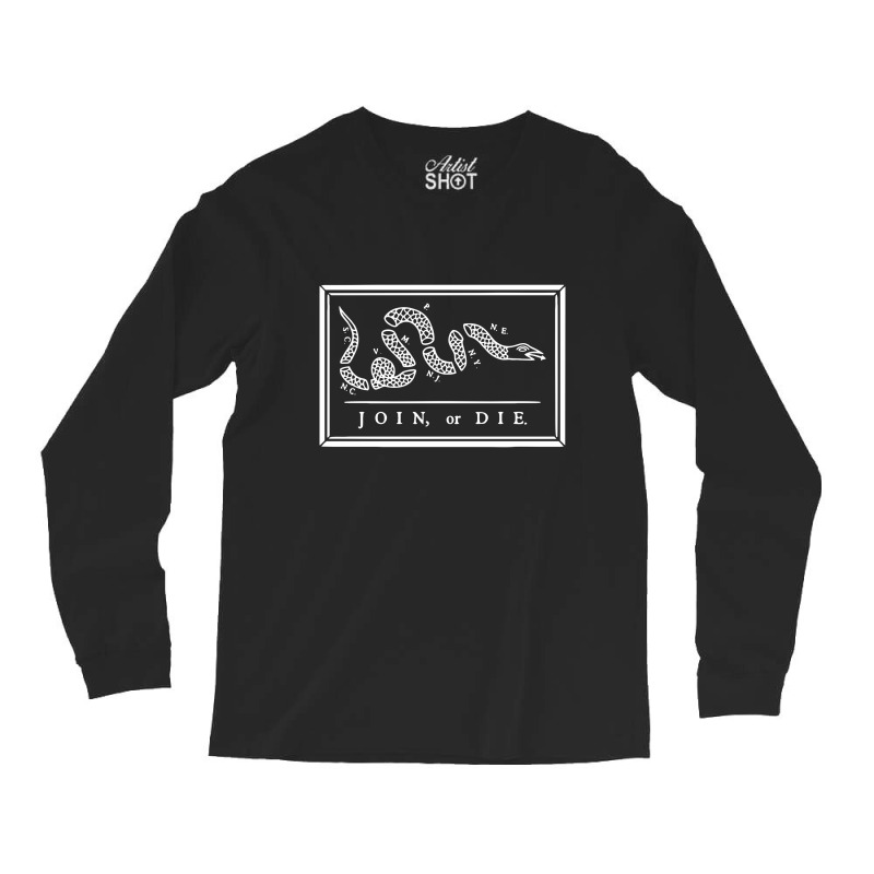 Join Or Die - Benjamin Franklin Long Sleeve Shirts | Artistshot