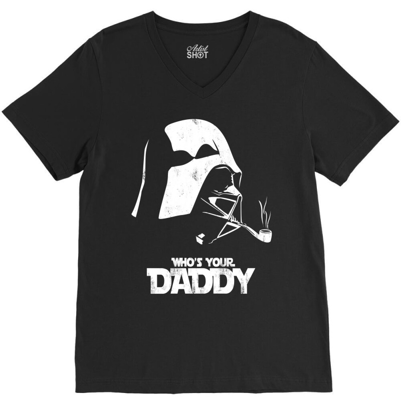 Who's Your Dad' New Slihouette Design V-neck Tee | Artistshot