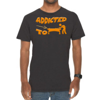 Addicted To Billiards, Pool Addict (1) Vintage T-shirt | Artistshot