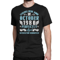 Legends Were Born In October 1980 Perfectly Aged H Classic T-shirt | Artistshot