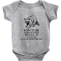 Born To Die World Baby Bodysuit | Artistshot