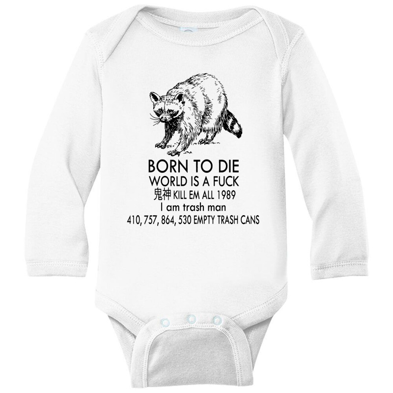 Born To Die World Long Sleeve Baby Bodysuit by adarandella | Artistshot