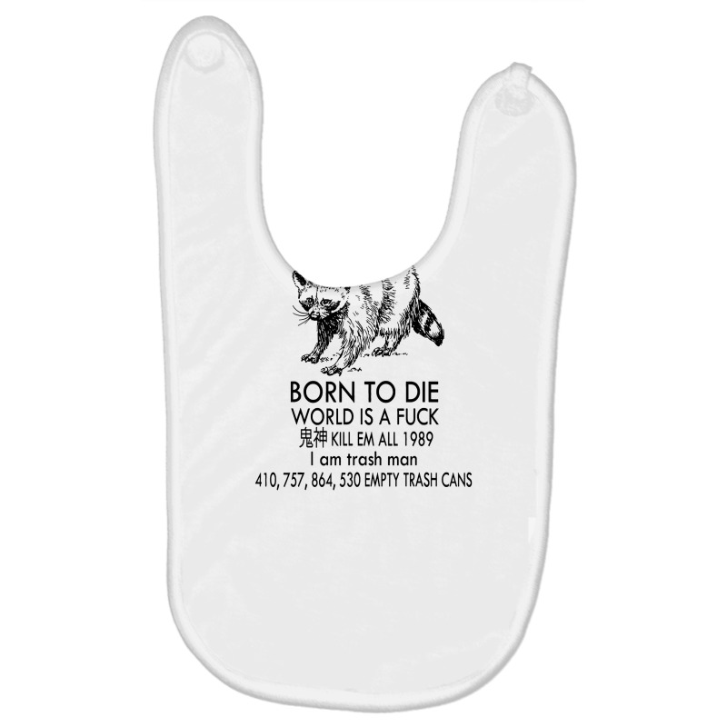 Born To Die World Baby Bibs by adarandella | Artistshot