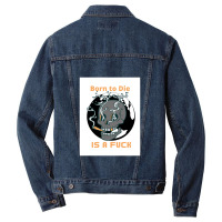 Born To Die, World Men Denim Jacket | Artistshot