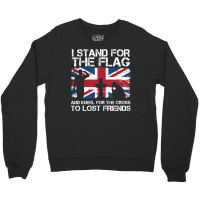 I Stand For The Flag And Kneel For The Cross To Lost Friends Union Jac Crewneck Sweatshirt | Artistshot