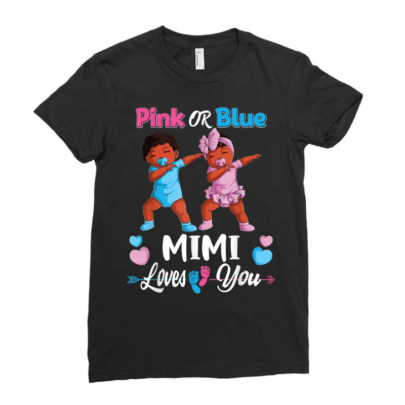 Pink Or Blue Mimi Loves You Black Baby Gender Reve Ladies Fitted T-Shirt by terrilyn | Artistshot