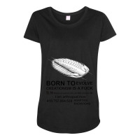 Born To Evolve Creationism Maternity Scoop Neck T-shirt | Artistshot