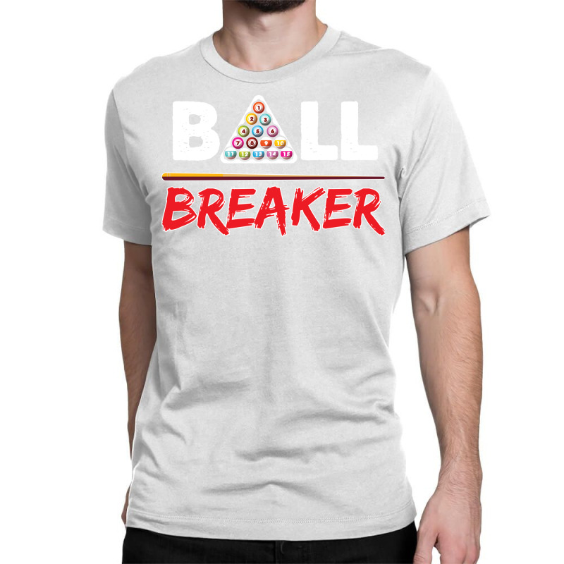 Billiards Ball Breaker Pool Player Design (1) Classic T-shirt | Artistshot