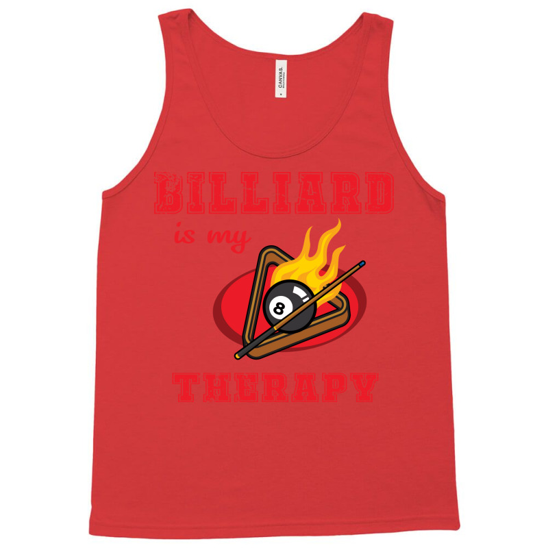 Billiard Is My Therapy Tank Top by nsmradiepa7 | Artistshot