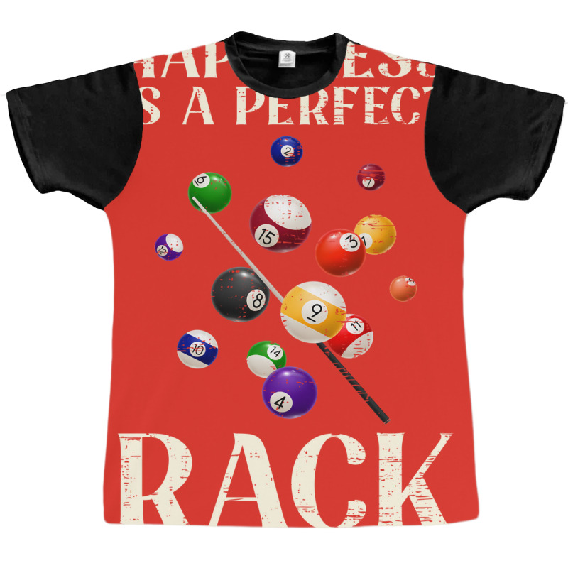 Happiness Is A Perfect Rack Billiards (2) Graphic T-shirt | Artistshot