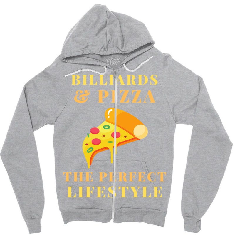 Billiards And Pizza Lifestyle Zipper Hoodie | Artistshot