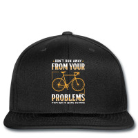 Dont Run Away From Your Problems Cycling Is Much F Printed Hat | Artistshot