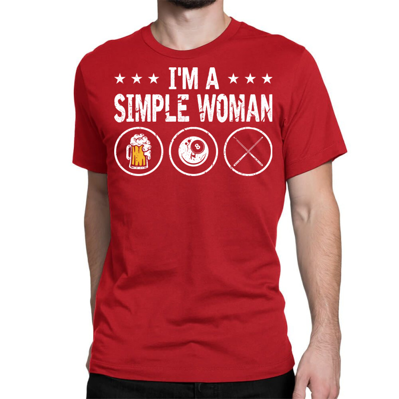 Im A Simple Woman 8 Ball Pool Cue Billiards Classic T-shirt | Artistshot