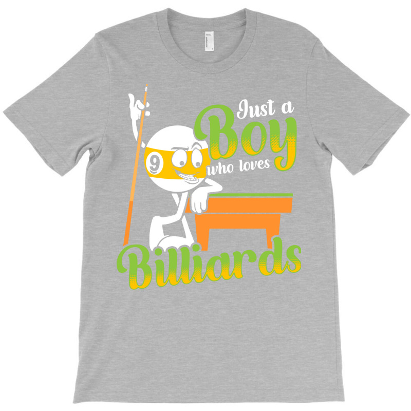 Just A Boy Who Loves Billiards T-shirt | Artistshot