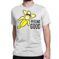 Banana Peeling Good Banana With Sunglasses Love Ba Classic T-shirt | Artistshot