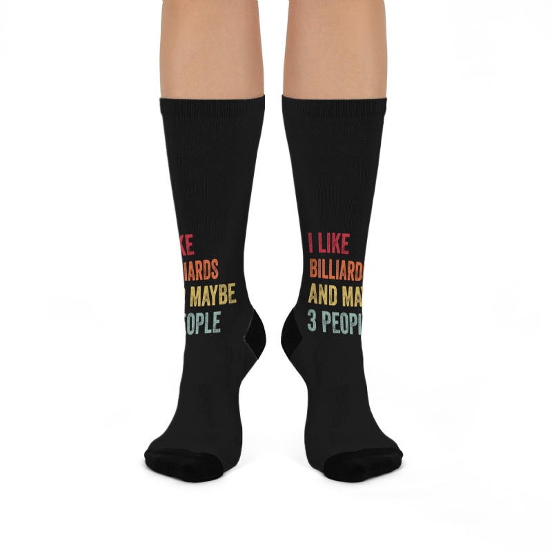 I Like Billiards & Maybe 3 People Billiards Lovers Crew Socks | Artistshot