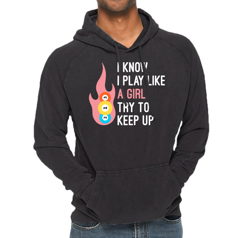 Funny I Know I Play Like A Girl Try To Keep Up, Bi Vintage Hoodie | Artistshot