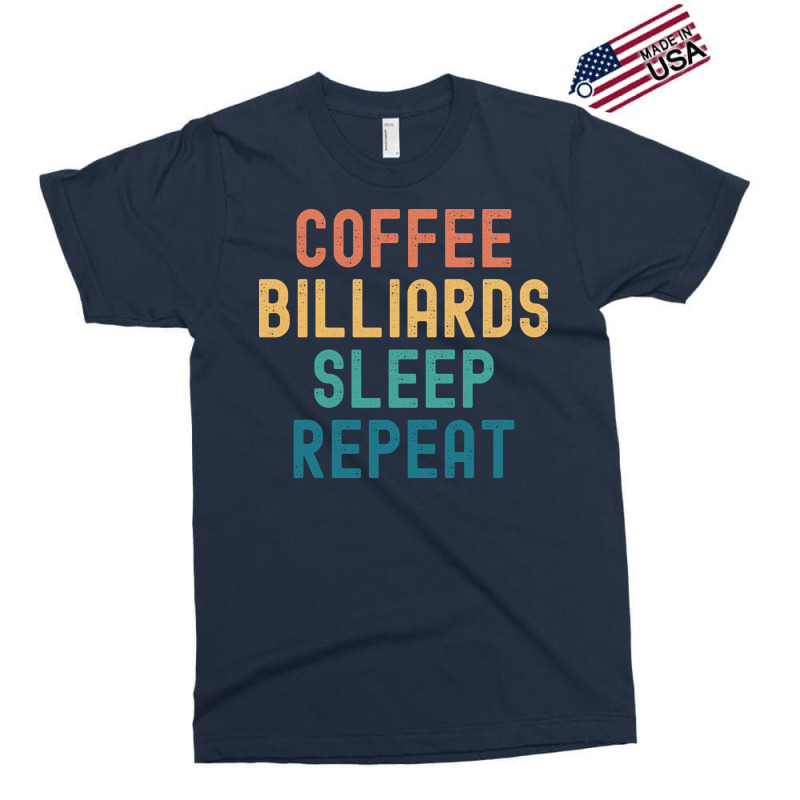 Coffee Billiards Sleep Repeat   Funny Billiards & Exclusive T-shirt | Artistshot