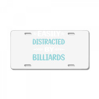 Funny Easily Distracted By Billiards License Plate | Artistshot