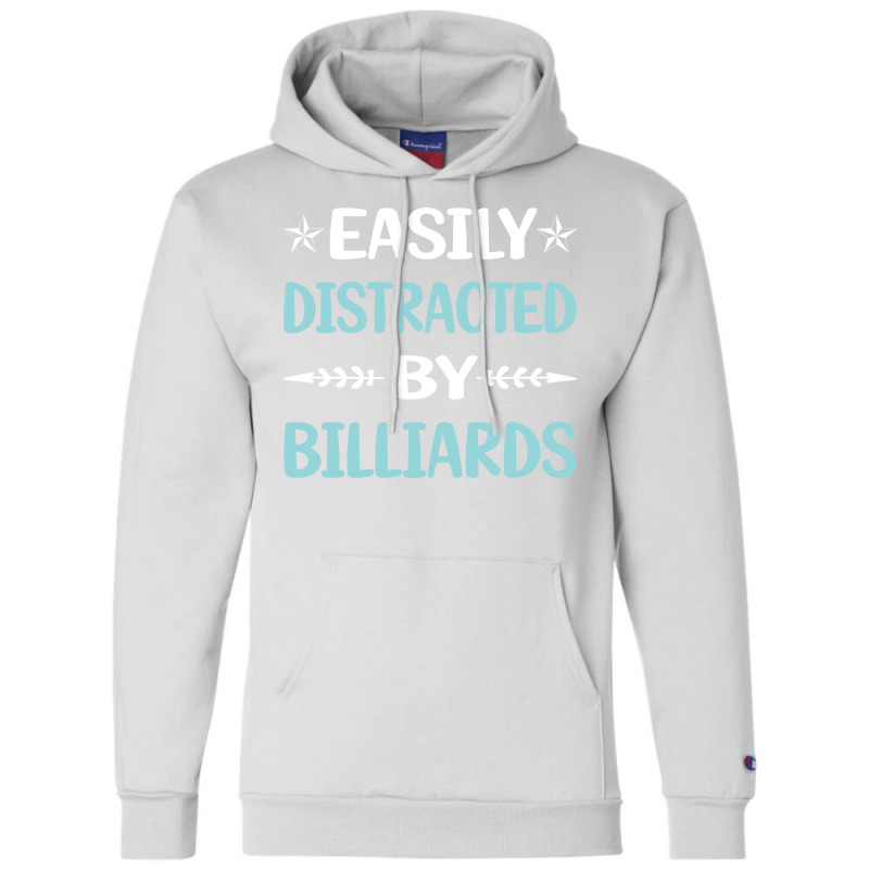 Funny Easily Distracted By Billiards Champion Hoodie | Artistshot