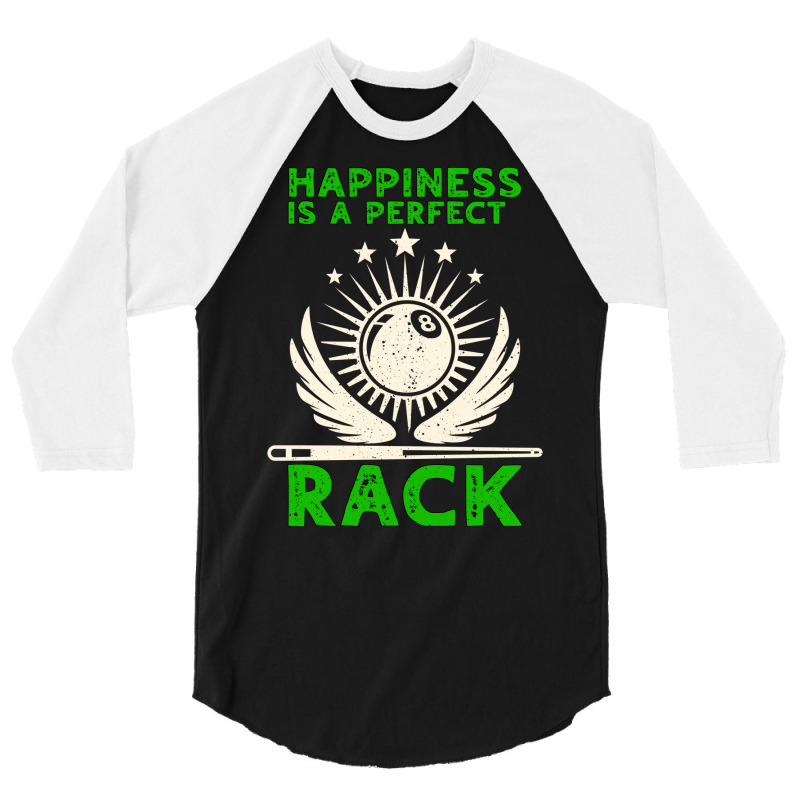 Happiness Is A Perfect Rack Billiards 3/4 Sleeve Shirt | Artistshot