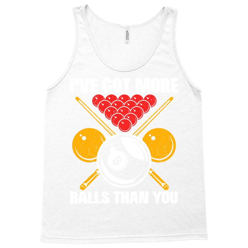 Funny Billiards Saying Design Tank Top | Artistshot