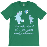 Nie Mehr Allein Ich Bin Jetzt Groe Schwester Fr Md T-shirt | Artistshot