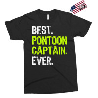 Best Pontoon Captain Ever Pontoon Boat Party T Shi Exclusive T-shirt | Artistshot