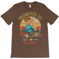 Promoted To Big Sister Est 2023 Retro First Time S T-shirt | Artistshot