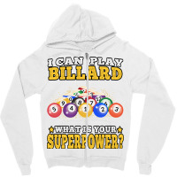 I Can Play Billard Pool Billiard Players (1) Zipper Hoodie | Artistshot