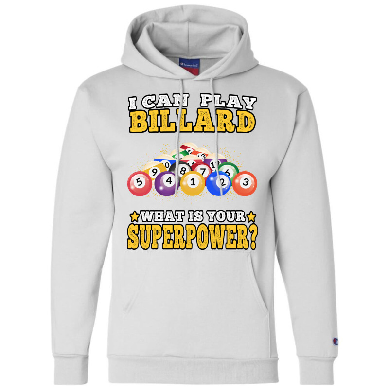 I Can Play Billard Pool Billiard Players (1) Champion Hoodie | Artistshot