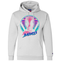 Stay Badass Champion Hoodie | Artistshot