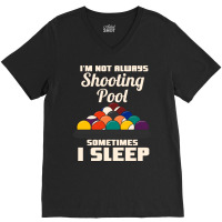 Playing Pool Billiard V-neck Tee | Artistshot