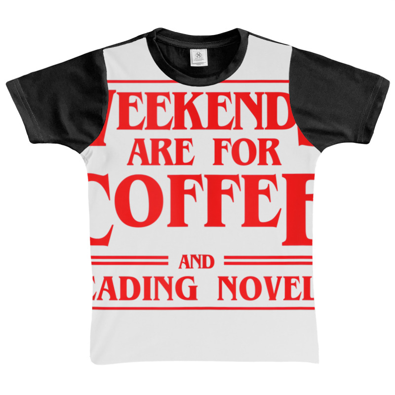 Weekends Are For Coffee And Reading Novels Weekend Graphic Youth T-shirt by heffopance | Artistshot