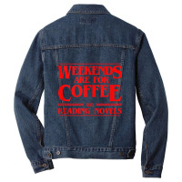 Weekends Are For Coffee And Reading Novels Weekend Men Denim Jacket | Artistshot