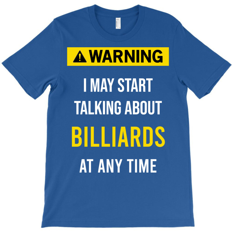 Warning Billiards T-shirt | Artistshot