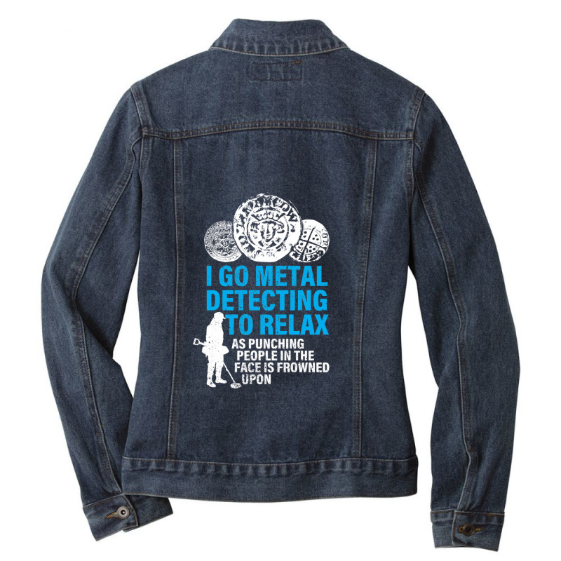 Funny Metal Detecting Ladies Denim Jacket by NANCYLTICKLE-SUMMERS | Artistshot