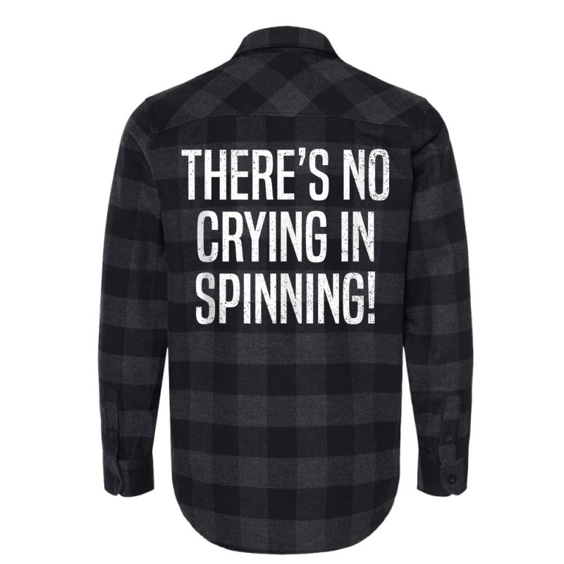 There's No Crying In Spinning Funny Spin Class Gym Flannel Shirt | Artistshot