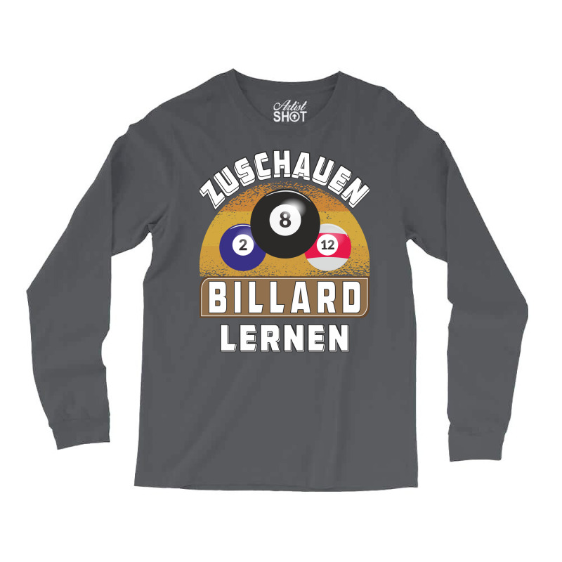 Watch Learn Billiards Long Sleeve Shirts | Artistshot